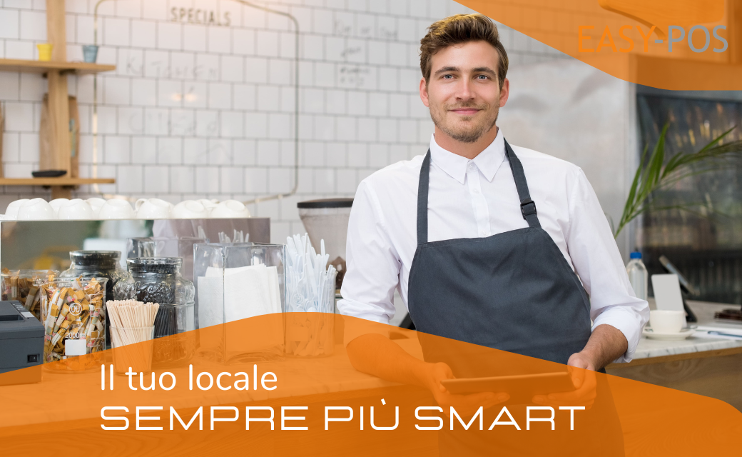 IL TUO LOCALE SEMPRE PIÙ  SMART