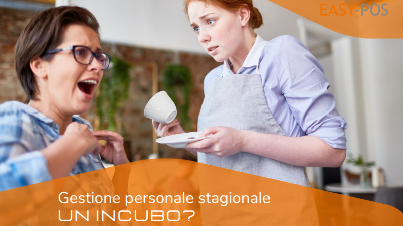 Gestione personale stagionale: un incubo?