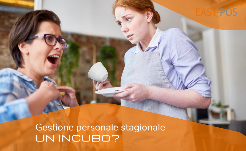 Gestione personale stagionale: un incubo?