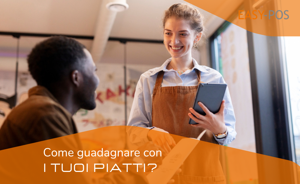 Come guadagnare con i tuoi piatti?