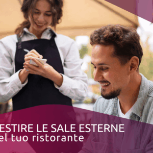 Gestire le sale esterne del tuo ristorante