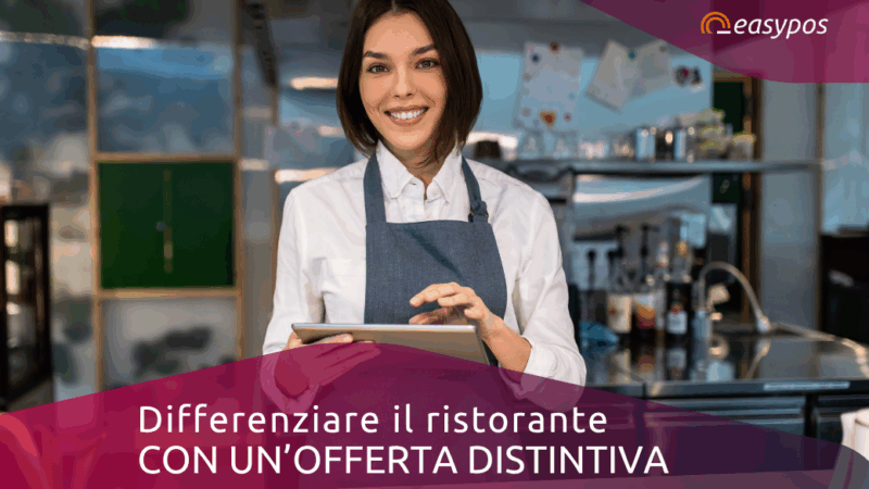 Differenziare il ristorante con un’offerta distintiva
