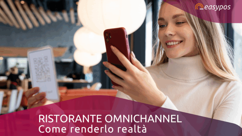 Ristorante omnichannel: come renderlo realtà