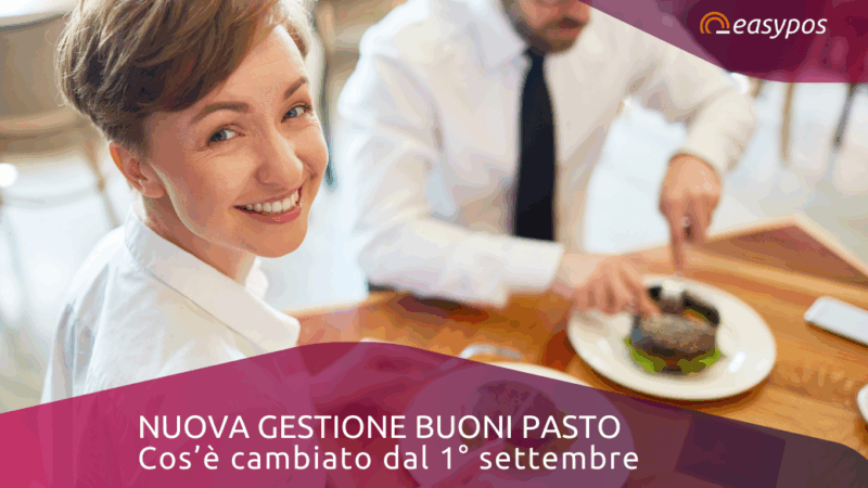 NUOVA GESTIONE BUONI PASTO: cos’è cambiato dal 1° settembre