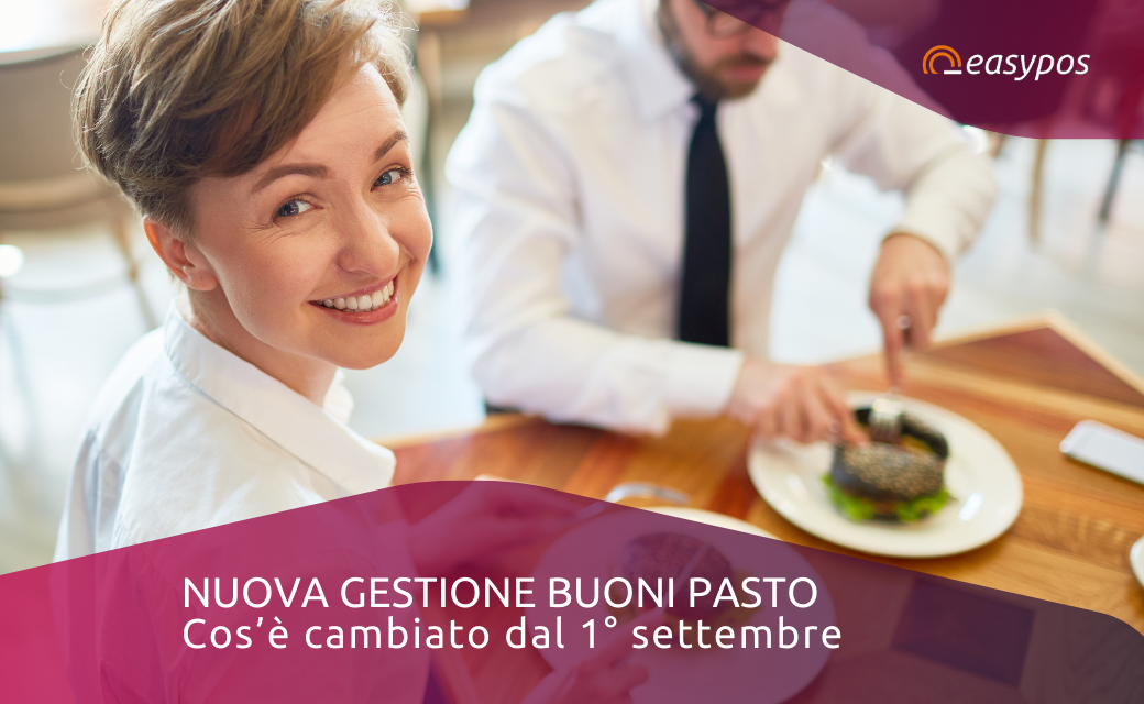 NUOVA GESTIONE BUONI PASTO: cos’è cambiato dal 1° settembre