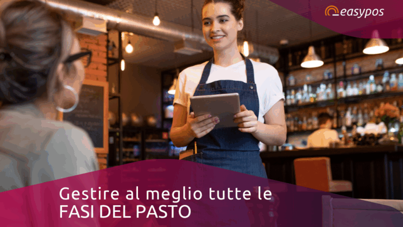 Gestire al meglio tutte le fasi del pasto