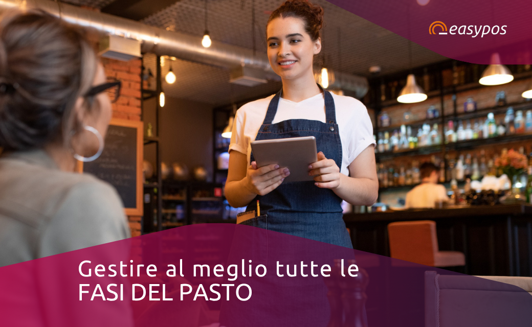 Gestire al meglio tutte le fasi del pasto